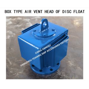 MARINE BOX TYPE AIR VENT HEAD OF FLOAT DISC TECHNICAL DATA-yangzhou feihang ship