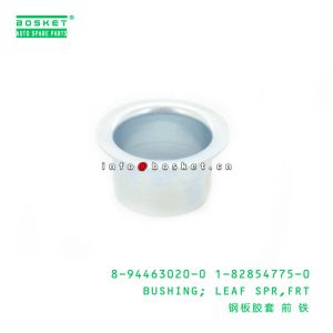 8-94463020-0 1-82854775-0 Front Leaf Spring Bushing 8944630200 1828547750 For