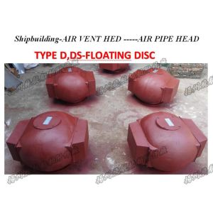 Air pipe head for Forward F.O. tank D250QT CB/T3594-94