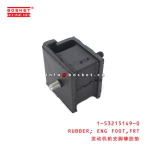 China 1-53215149-0 Front Engine Foot Rubber 1532151490 for ISUZU FTR FVR on sale