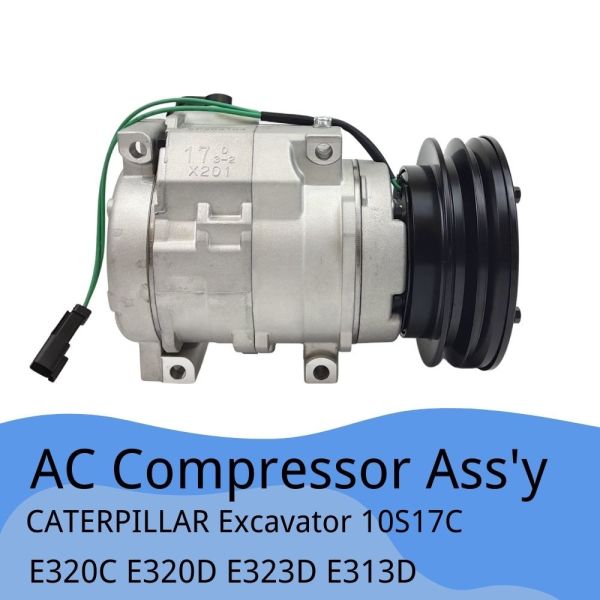 Quality 10S17C Air Conditioner Compressor ST170202 For erpillar E320C E320D E323D E313D wholesale