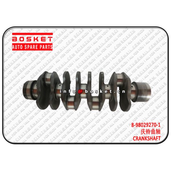 Quality ISUZU FRR FSR NPR 700P 4HK1 8-98029270-1 8980292701 Isuzu FVR Parts Crankshaft wholesale