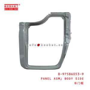 China 8-97586053-9 Body Side Panel Assembly 8975860539 For ISUZU NPR75 NLR85 NMR85 700P on sale