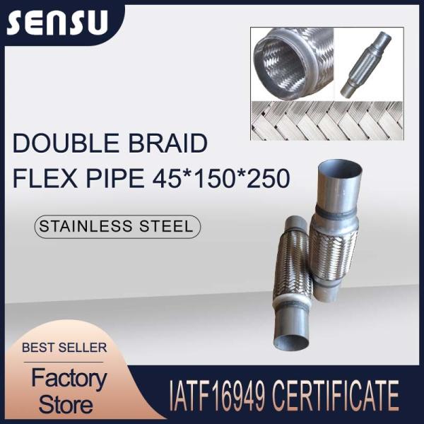 Quality IATF 16949 Double Braid Stainless Exhaust Pipe Flex Joint 45*150*150mm wholesale