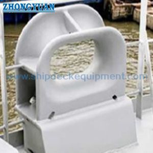 ISO 13729 Type A Deck Mounted Casting Steel Closed Mooring Chock Ship Towing