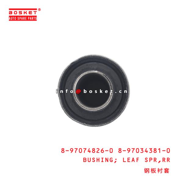 8-97034381-0 8970748260 8970343810 Rear Leaf Spring Bushing For ISUZU NKR55 4JB1