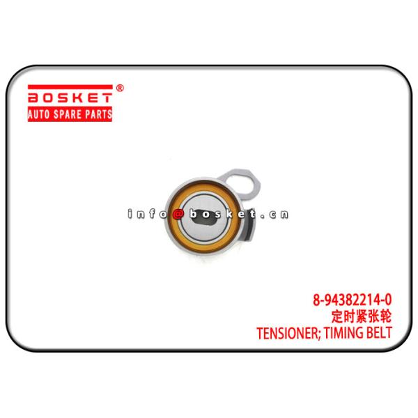 8-94382214-0 8943822140 Timing Belt Tensioner For ISUZU 4JB1 NKR55 TFR