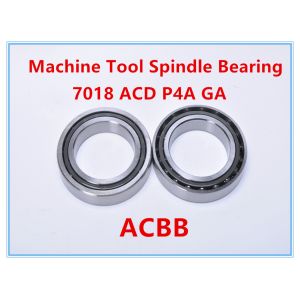 7018 ACD P4A GA Machine Tool Spindle Bearing