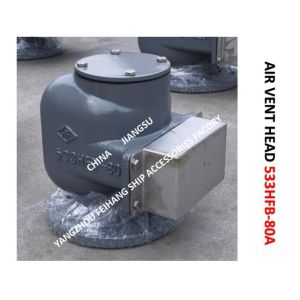 Marine Air Duct Head Model:533HFB-80A, Marine Breathable Cap Model: 533HFB-80A