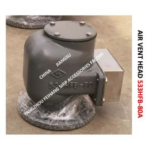 Marine Air Duct Head Model:533HFB-80A, Marine Breathable Cap Model: 533HFB-80A