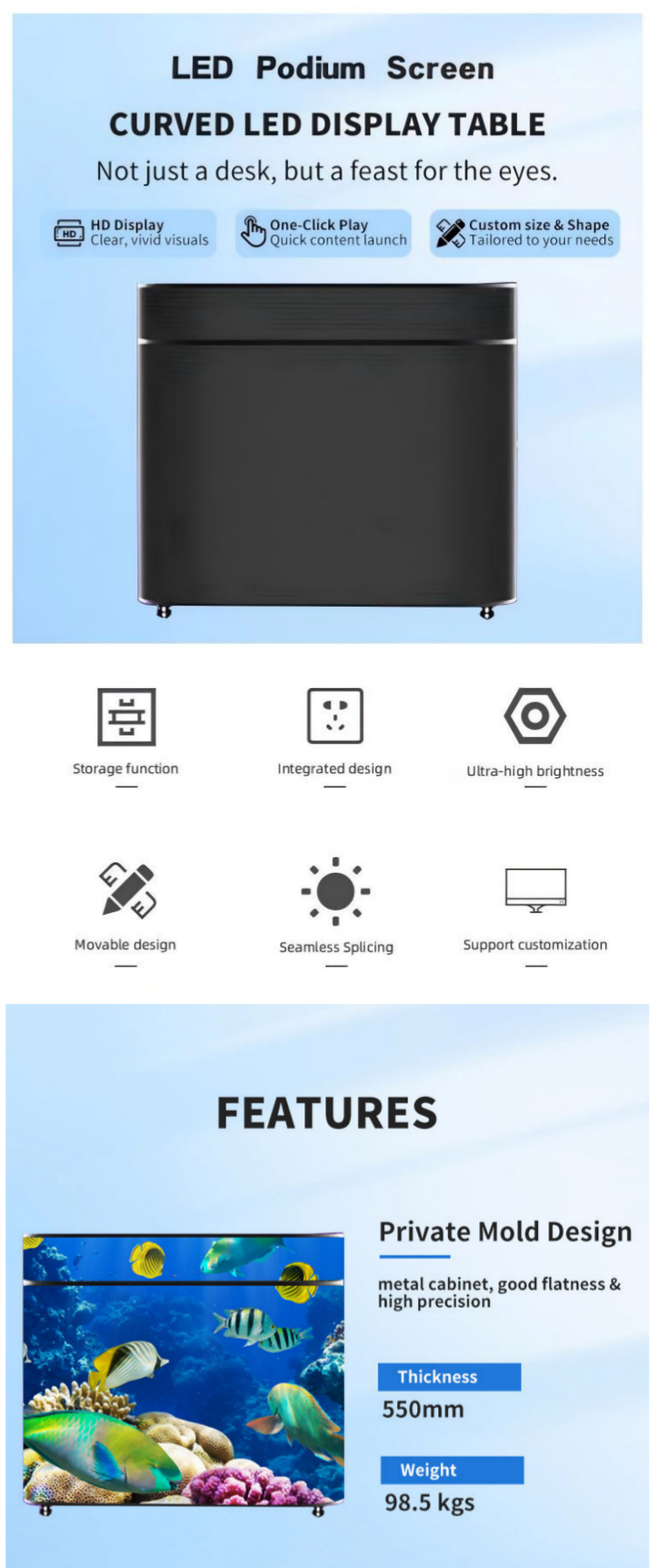 Cabinet table display Elliptical edge Curved led display table