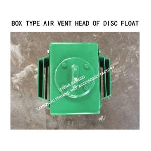 MARINE BOX TYPE AIR VENT HEAD OF FLOAT DISC TECHNICAL DATA-yangzhou feihang ship