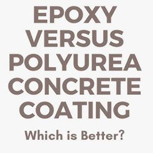 China Epoxy vs. Polyurea Concrete Floor Coatings - Which is Better? on sale