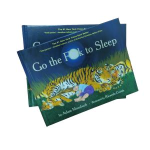 China Go the FXXK to Sleep Customized Quantity Children Book Printing with Offset Printing Method on sale