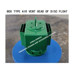 MARINE BOX TYPE AIR VENT HEAD OF FLOAT DISC TECHNICAL DATA-yangzhou feihang ship
