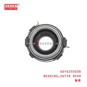 60TK23503R Outer Rear Bearing For ISUZU