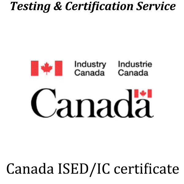Quality Canadian IC Certification;Canadian IC Certification Application process; wholesale