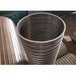 Cylindrical Ss 304 Wedge Wire Screen Pipe Welded From Inside To Outside Filter