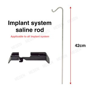 Implant system saline rod Applicable to all lmplant system