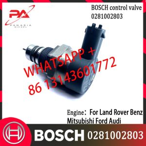BOSCH Control Valve 0281002803 Regulator DRV valve 0281002803 Applicable to Land