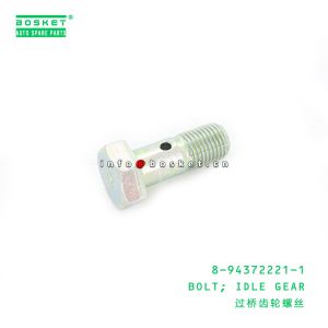 China 8-94372221-1 Idle Gear Bolt 8943722211 For ISUZU FSR FRR 6HE1 6HH1 6HK1 on sale