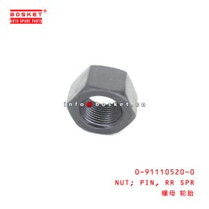 Cheap 0-91110520-0 Rear Spring PIN Nut For ISUZU 100P 600P 4KH1 4JB1 0911105200 for sale