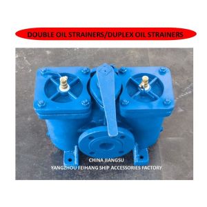 Duplex Oil Strainers - Double Oil Filters Marker China Jiangsu Yangzhou Feihang