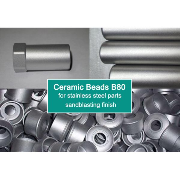B80 Ceramic Beads Blasting Media Size 0.180-0.25 Mm Stainless Steel Surface Finish