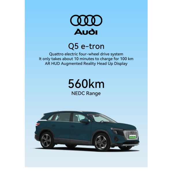520Km Cltc Pure Electric Range speed 160Km/h 4wd Energy Electric Vehicles for Trade 2024 Luxury SUV 0km Car Au-di Q5 E-tron