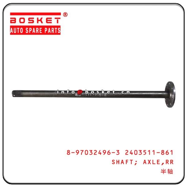 8970324963 2403511861 Rear Axle Shaft For ISUZU NKR 100P 8-97032496-3 2403511