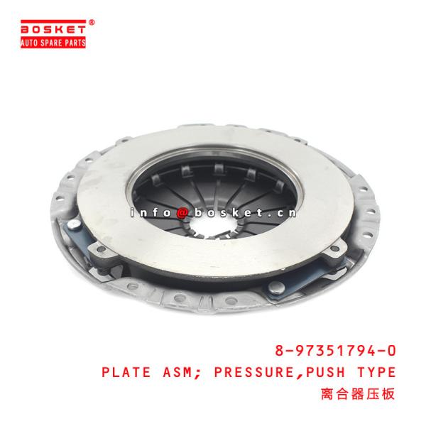 Quality 8-97351794-0 Push Type Pressure Plate Assembly 8973517940 For ISUZU 700P 4HK1 wholesale