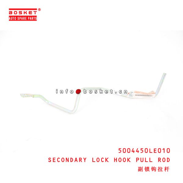 Quality 5004450LE010 Secondary Lock Hook Pull Rod suitable for ISUZU JAC wholesale