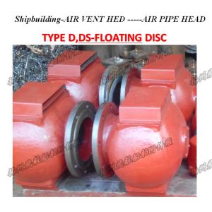 Air pipe head for Forward F.O. tank D250QT CB/T3594-94