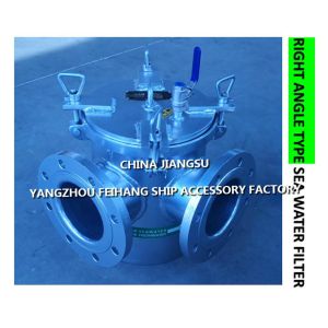 High quality BRS125 CB/T497-94 seawater filter-right angle seawater filter