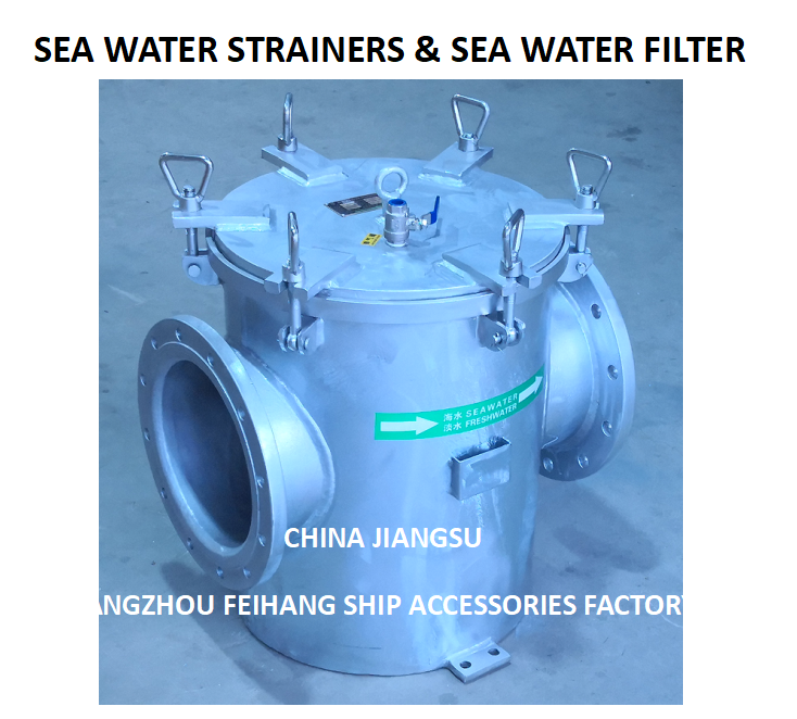 Product Description For Sea Water Strainers Model AS300 CB/T497 - Coarse Water Filter AS300 CB/T497